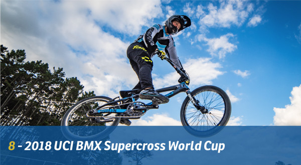 8 2018 UCI BMX Supercross World Cup